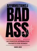 Affirmations for a Badass B!tch